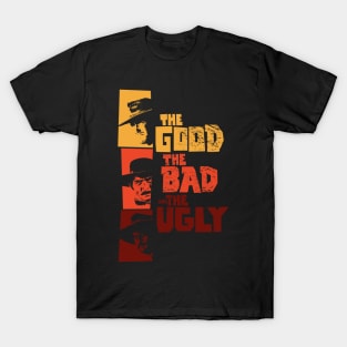 The good, the bad and the ugly - Spaghetti Western by Sergio Leone T-Shirt